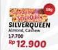 Silver Queen Chocolate Almonds, Cashew 58 gr