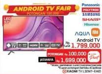 Promo Harga Panasonic, Polytron, Samsung, Sharp, Hisense, Aqua, MI Android TV 32"  - LotteMart