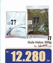 77 Gula Halus