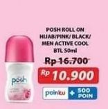 Posh Deo Roll On Hijab Refreshing Green, Charcoal, Whitening, Men Active Cool 50 ml