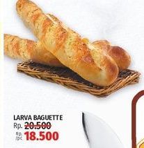 Larva Baguette