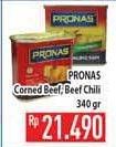 Promo Harga PRONAS Corned Beef Original, Chili 340 gr - Hypermart