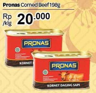 Promo Harga PRONAS Corned Beef 198 gr - Carrefour