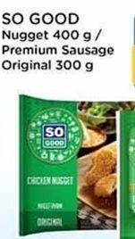 Promo Harga SO GOOD Chicken Nugget 400 gr - Indomaret