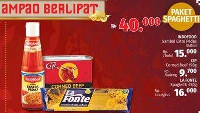Promo Harga Paket Spaghetti ( Indofood Sambal Extra Pedas + Cip Corned Beef + La Fonte Spaghetti )  - LotteMart