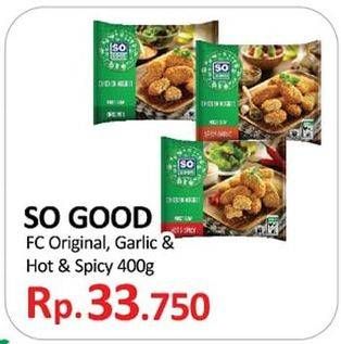 Promo Harga SO GOOD Chicken Nugget Premium Original, Spicy Garlic, Hot N Spicy 400 gr - Yogya