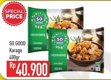 Promo Harga SO GOOD Chicken Karage 400 gr - Hypermart