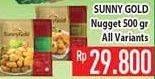 Promo Harga SUNNY GOLD Chicken Nugget 500 gr - Hypermart